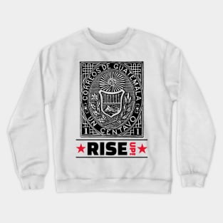 RISE UP! (13) Crewneck Sweatshirt